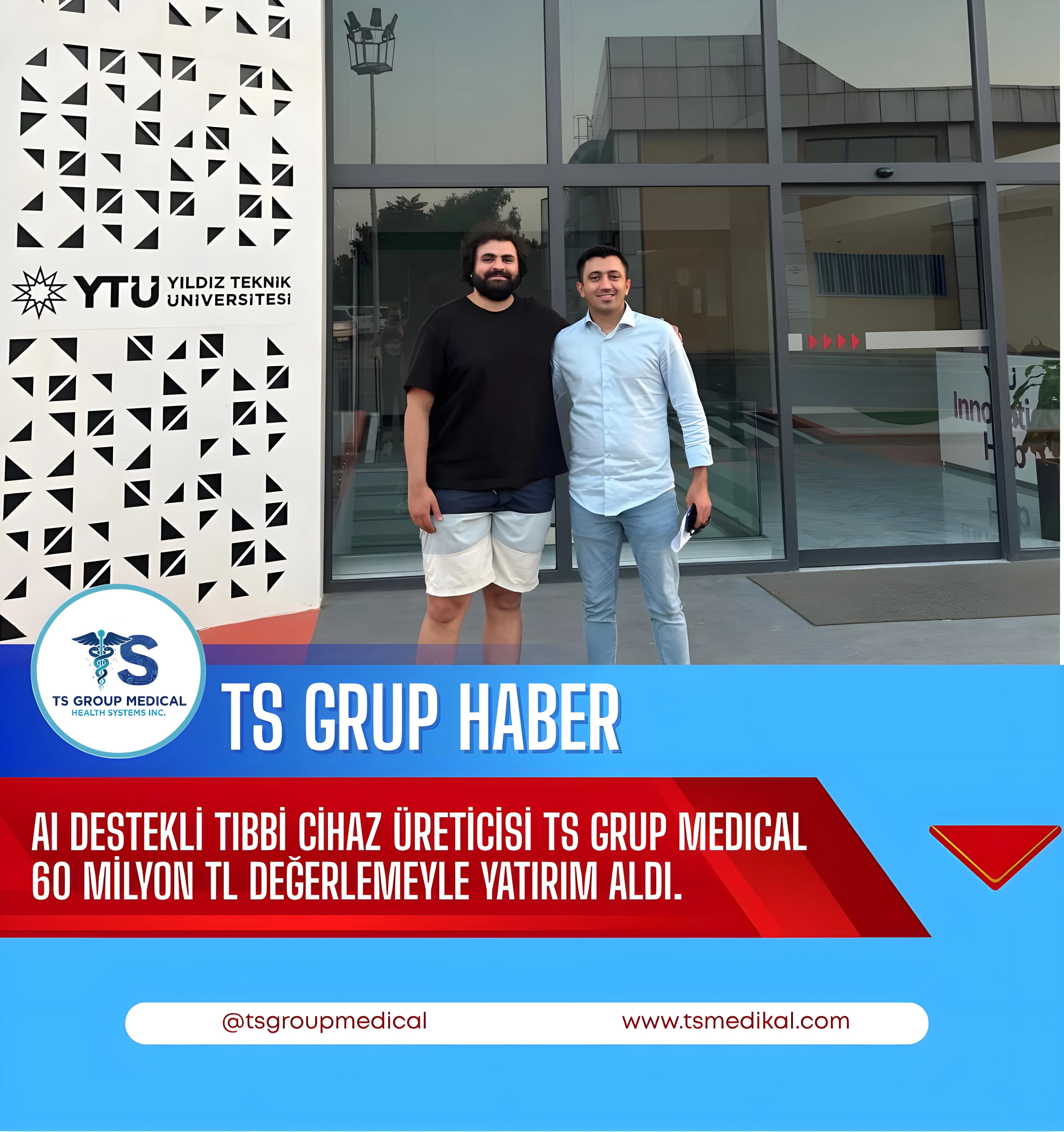 TS Grup Medical 60 Milyon TL Değerlemeyle Yatırım Aldı